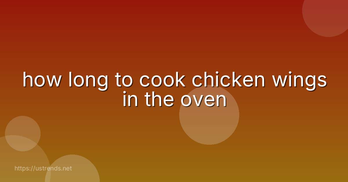 how long to cook chicken wings in the oven