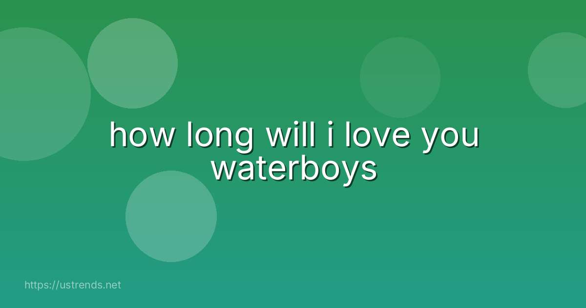 how long will i love you waterboys