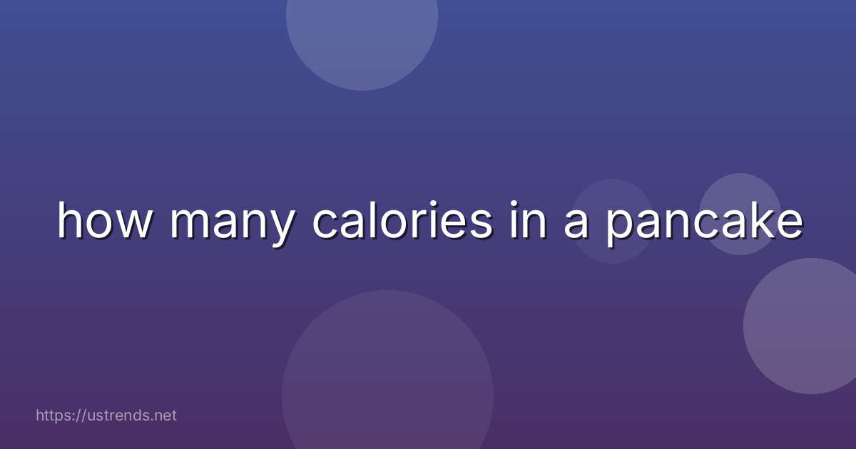 how many calories in a pancake