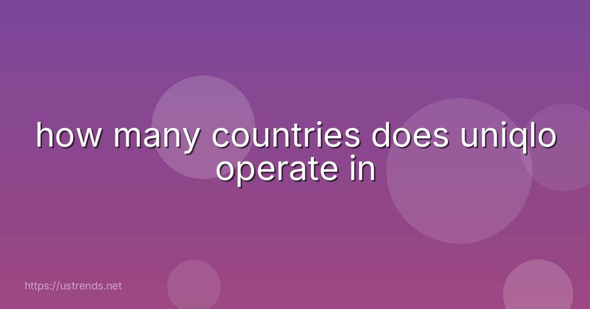 how many countries does uniqlo operate in