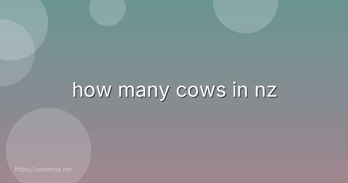 how many cows in nz