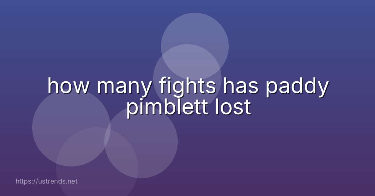 how many fights has paddy pimblett lost