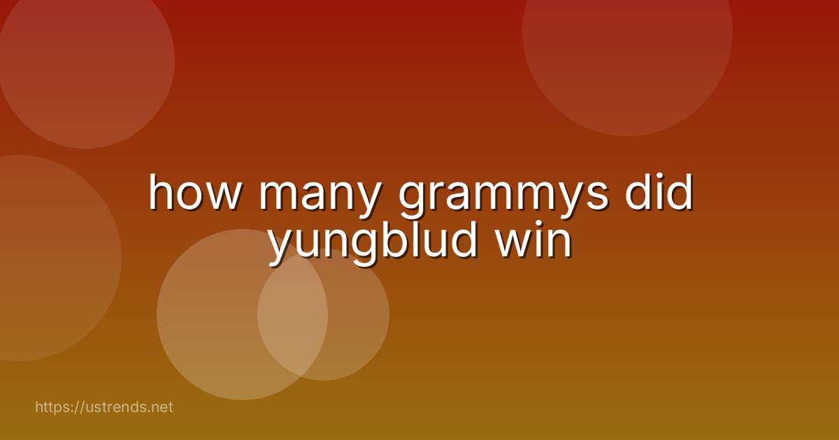 how many grammys did yungblud win