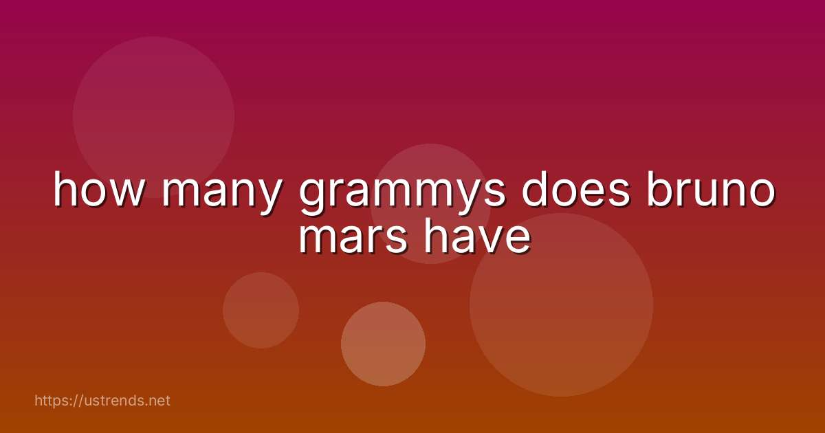 how many grammys does bruno mars have