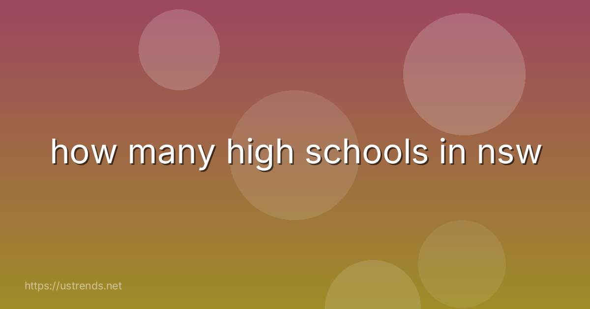 how many high schools in nsw