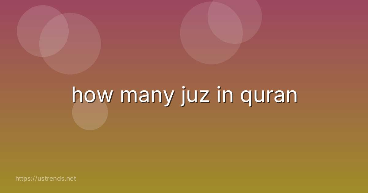 how many juz in quran