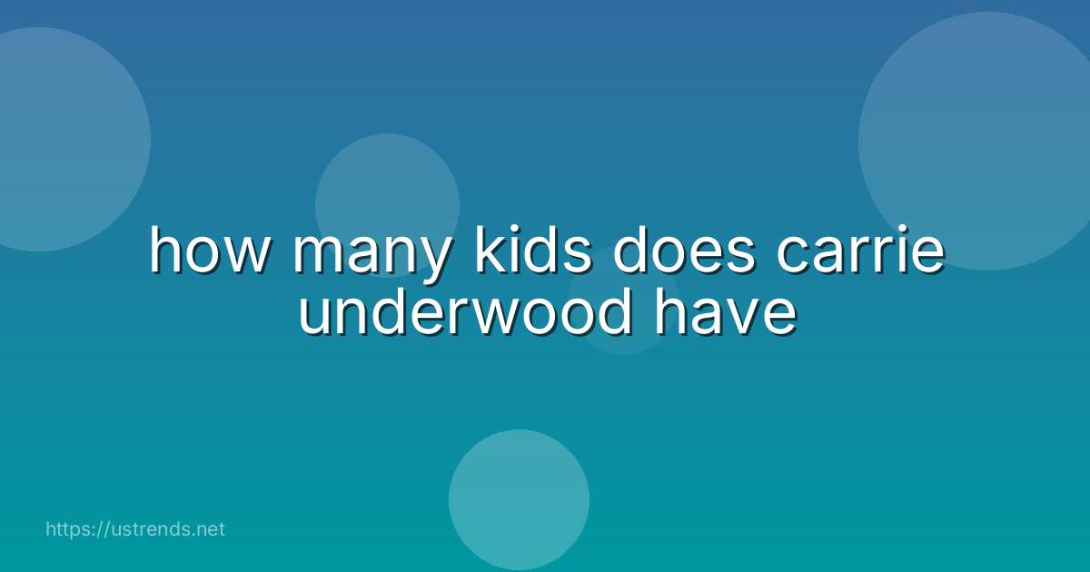 how many kids does carrie underwood have