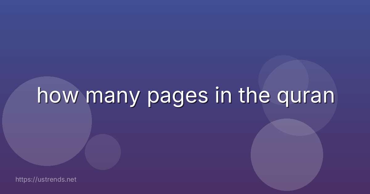 how many pages in the quran