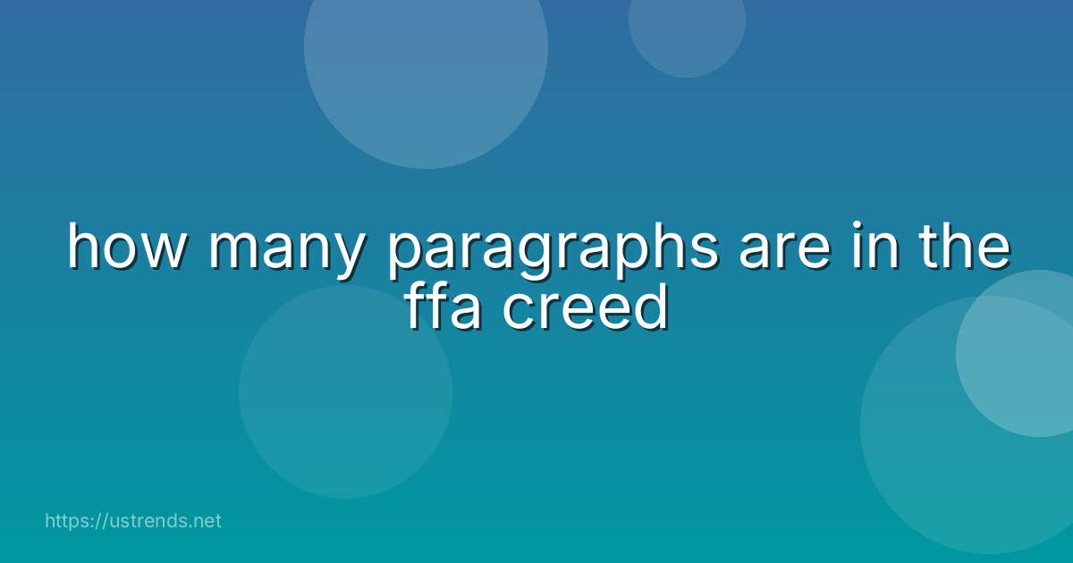 how many paragraphs are in the ffa creed