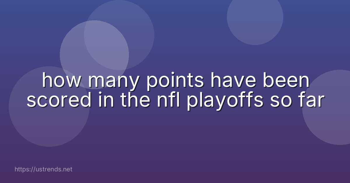 how many points have been scored in the nfl playoffs so far