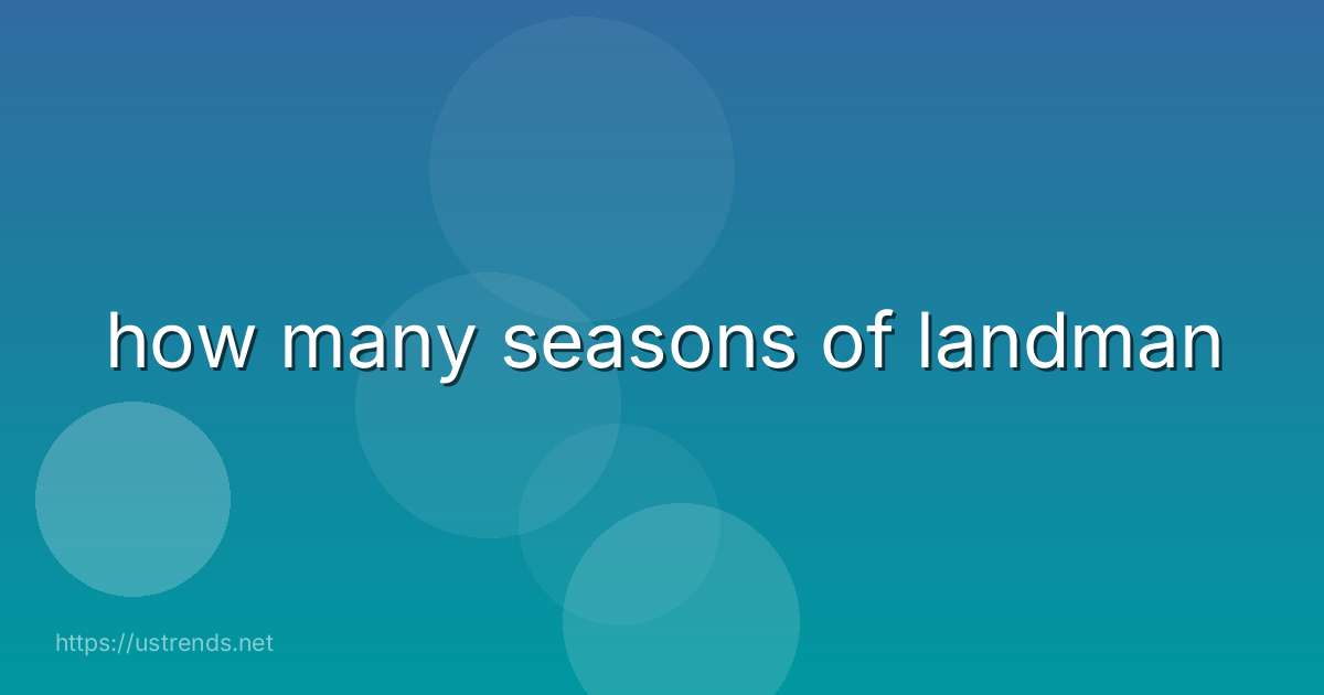 how many seasons of landman