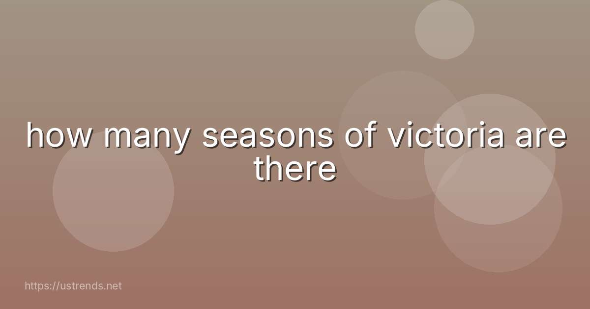 how many seasons of victoria are there