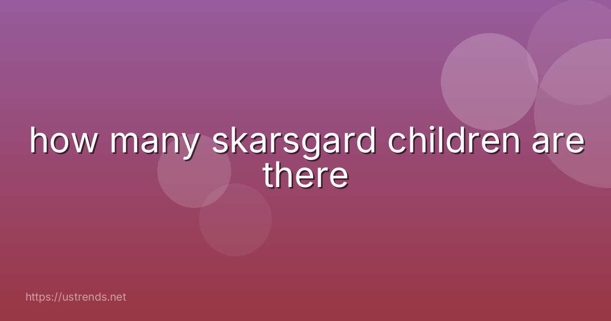 how many skarsgard children are there