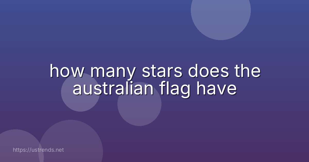 how many stars does the australian flag have