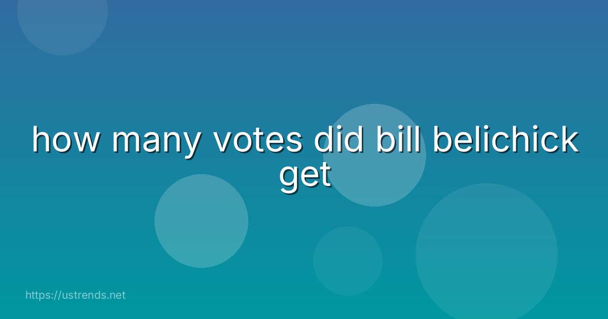 how many votes did bill belichick get