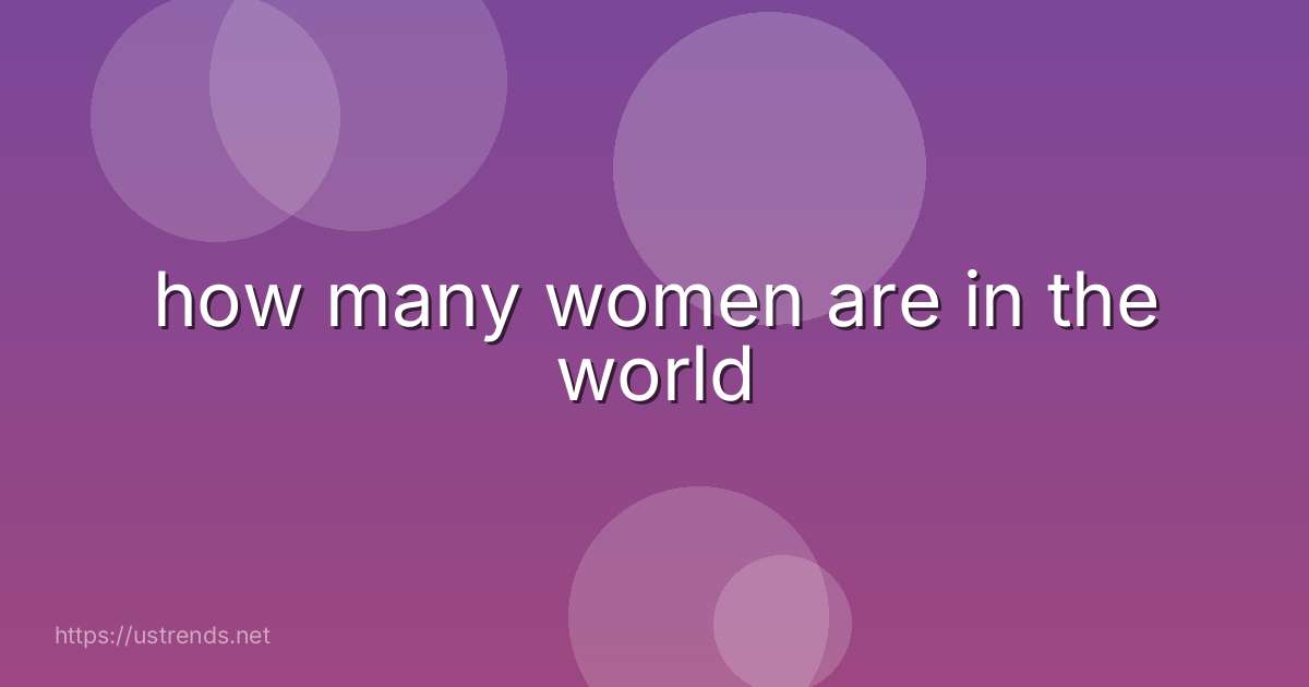 how many women are in the world