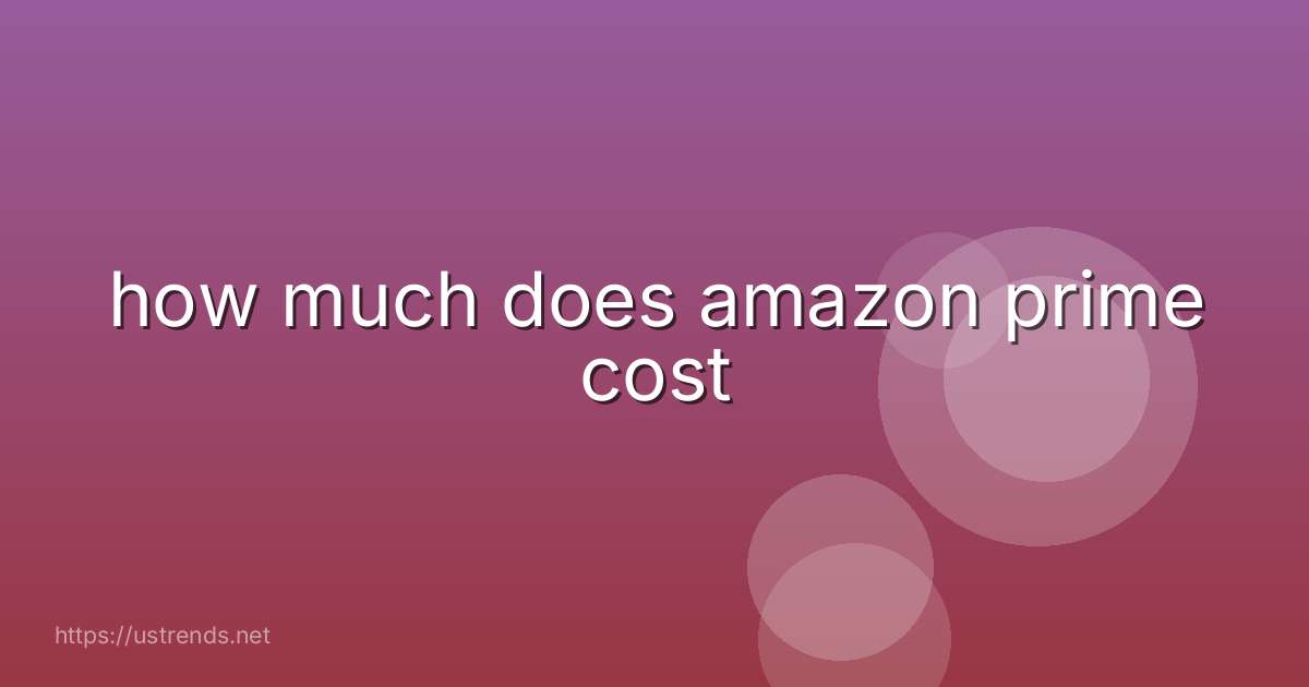 how much does amazon prime cost