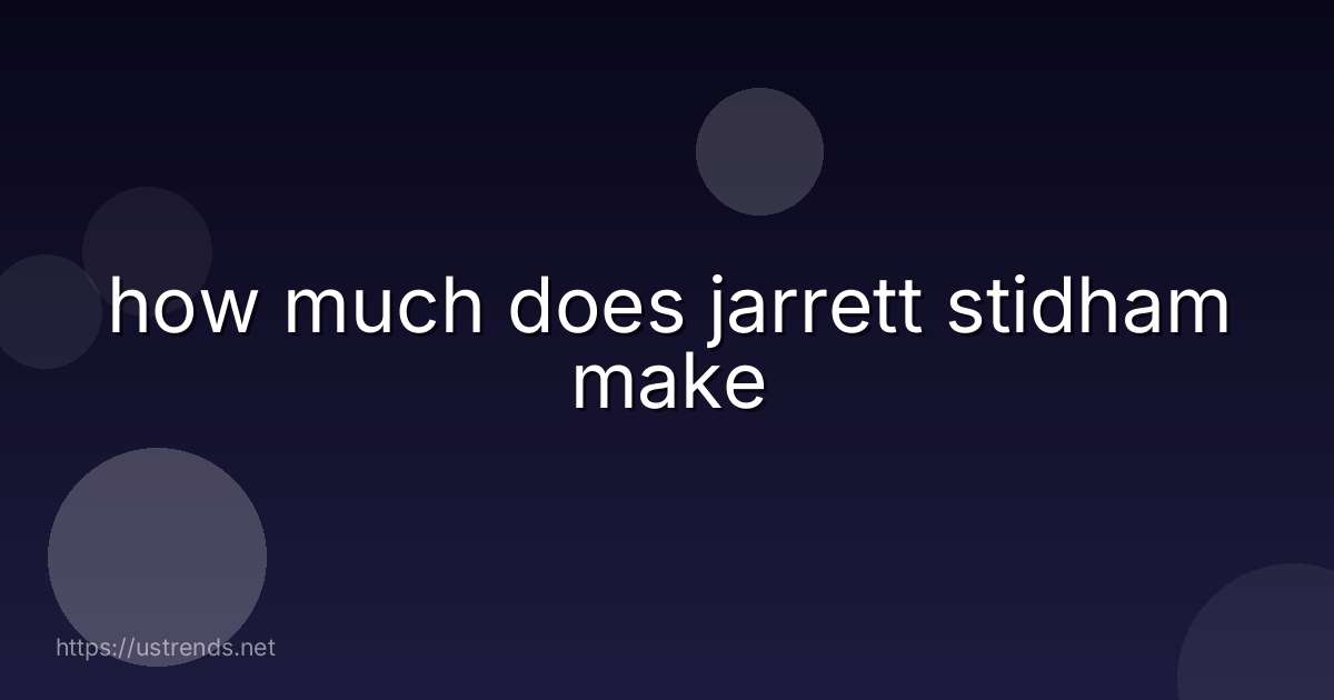how much does jarrett stidham make