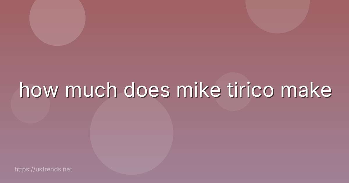 how much does mike tirico make