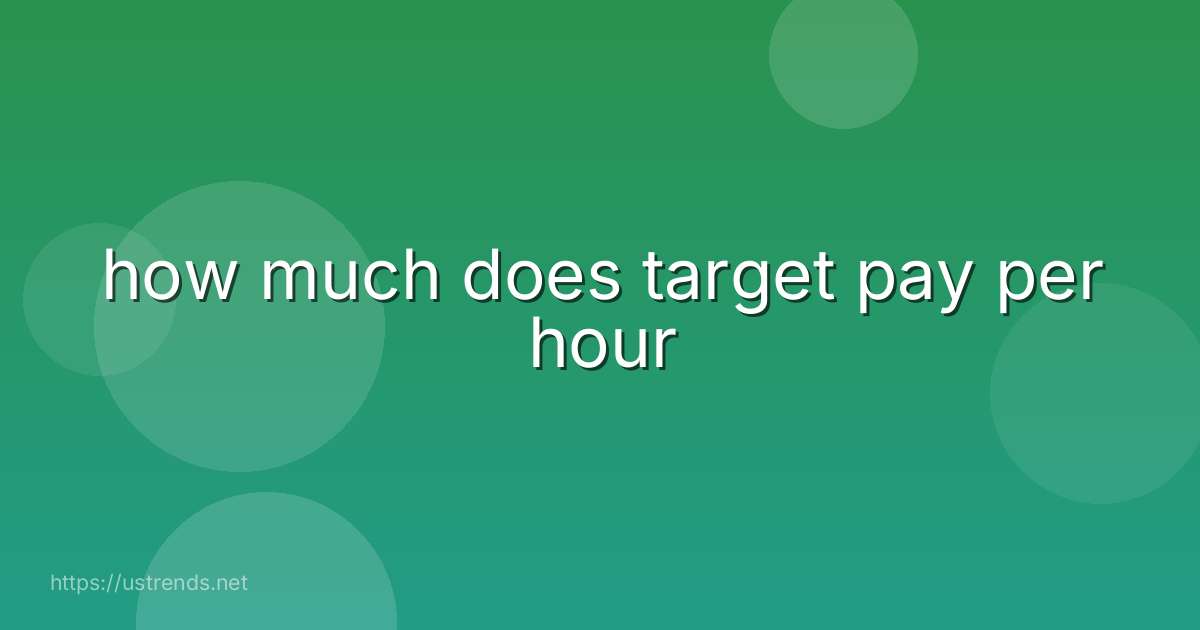 how much does target pay per hour