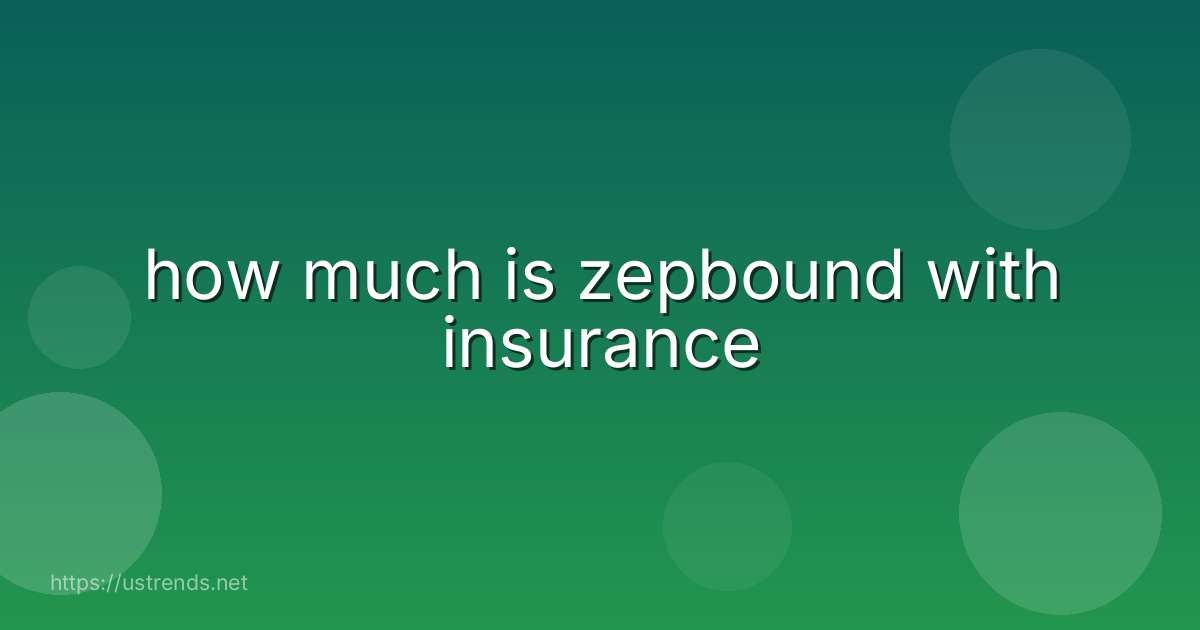 how much is zepbound with insurance