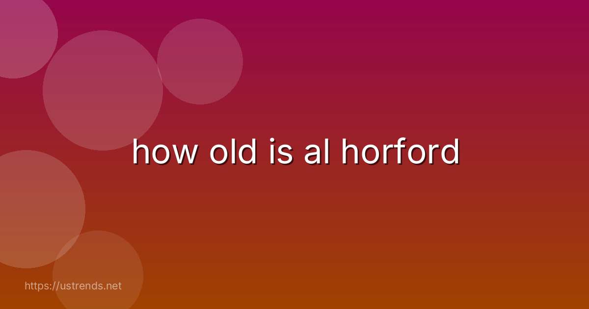 how old is al horford