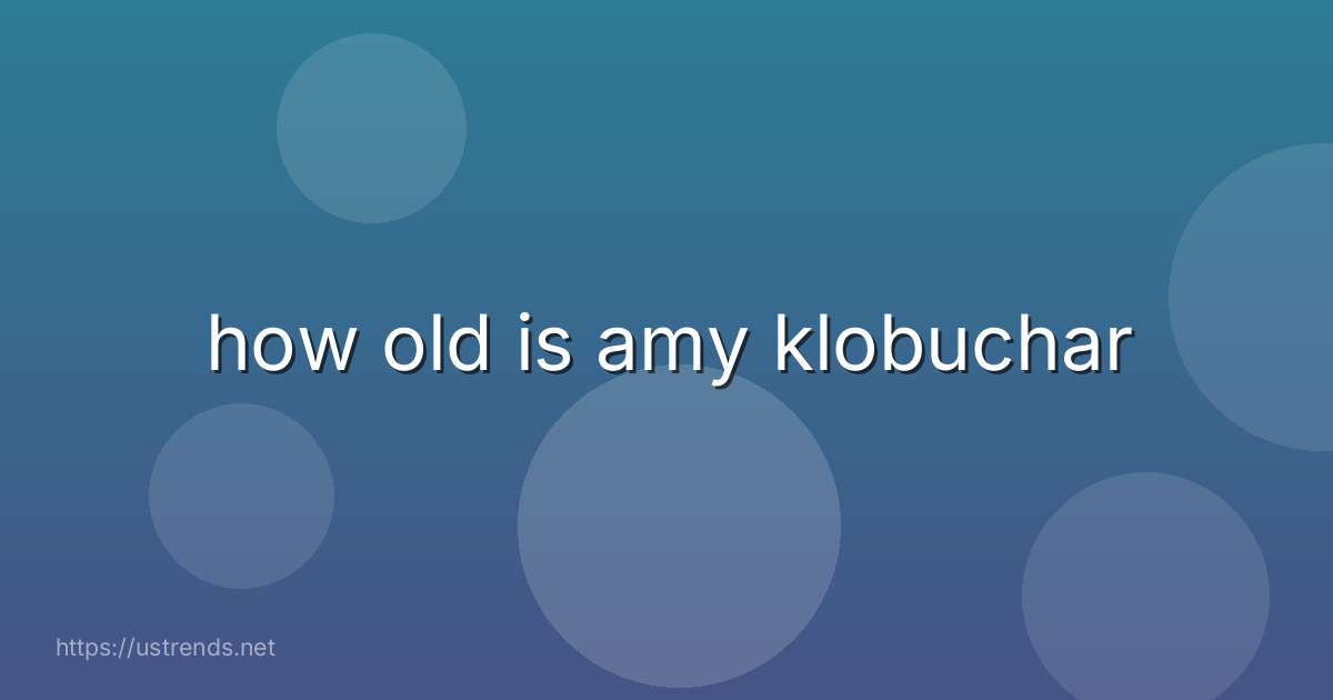 how old is amy klobuchar