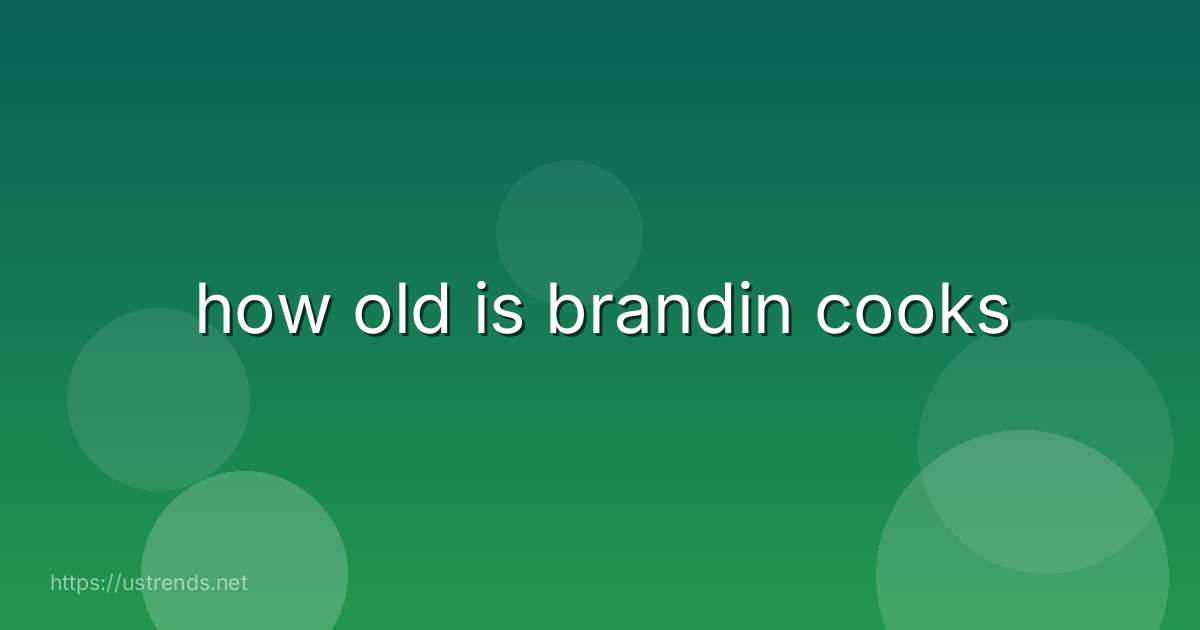 how old is brandin cooks