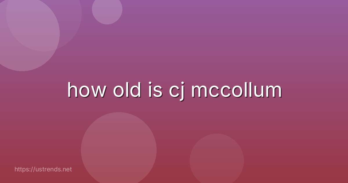 how old is cj mccollum