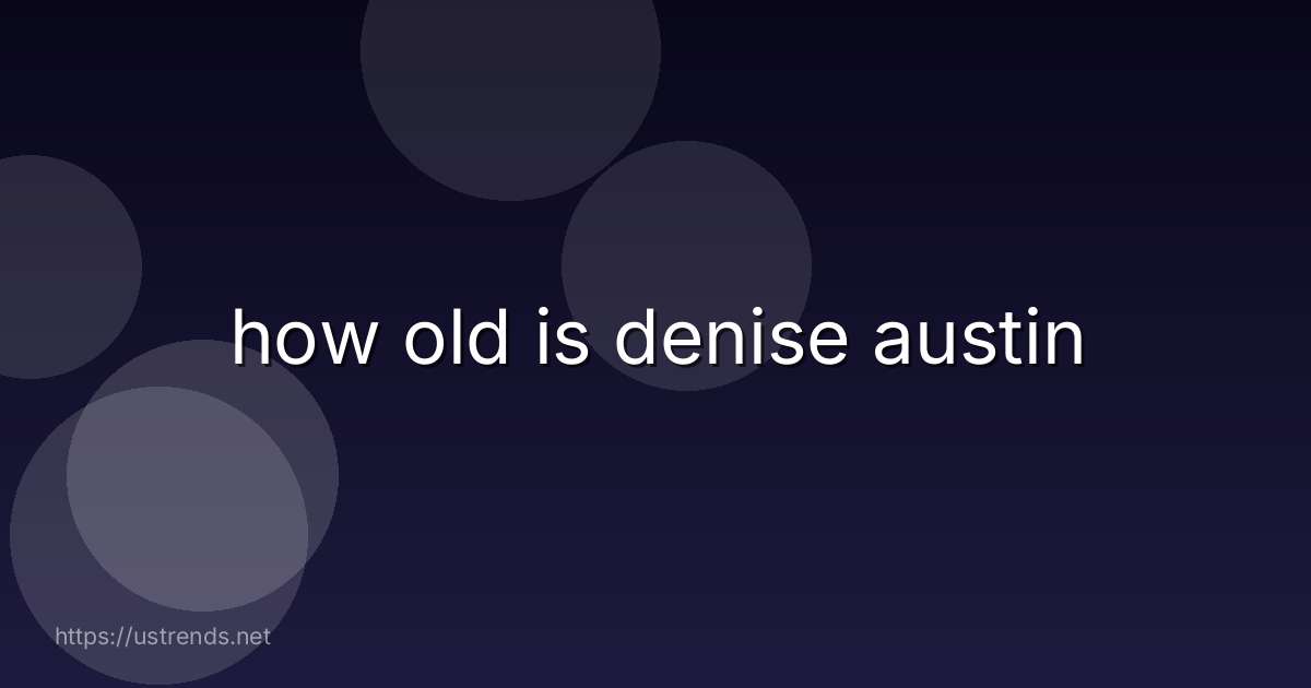how old is denise austin