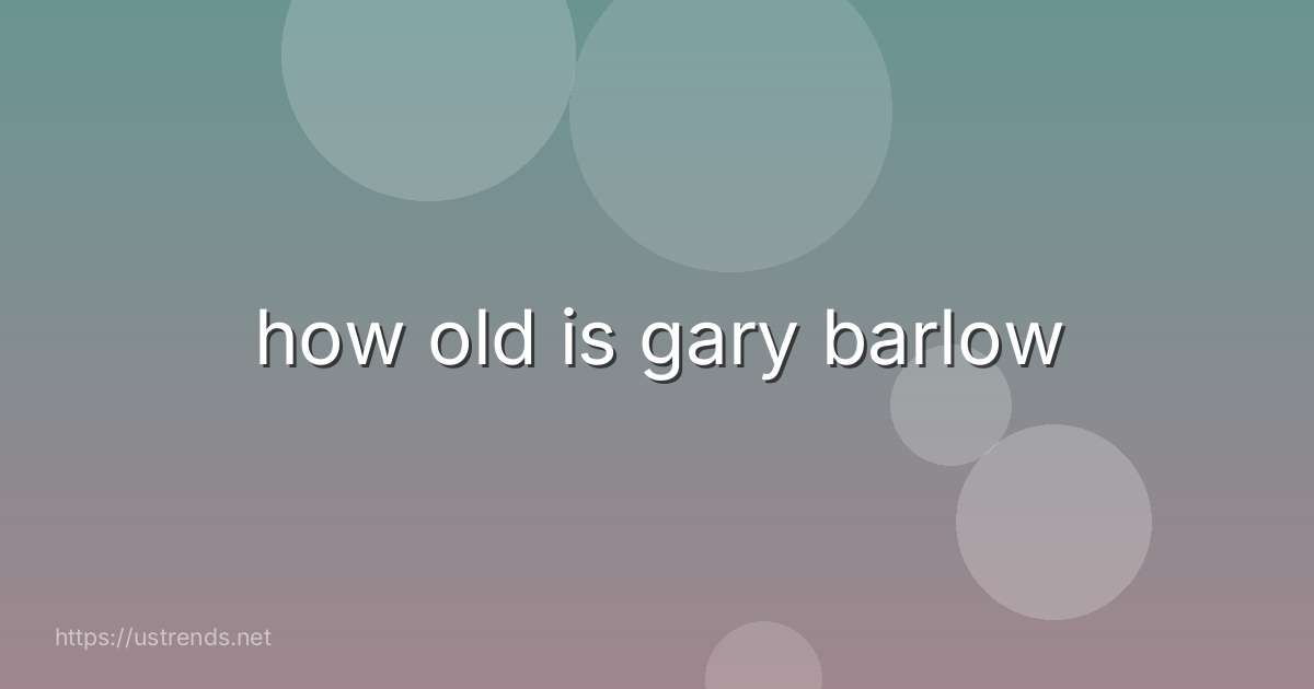 how old is gary barlow