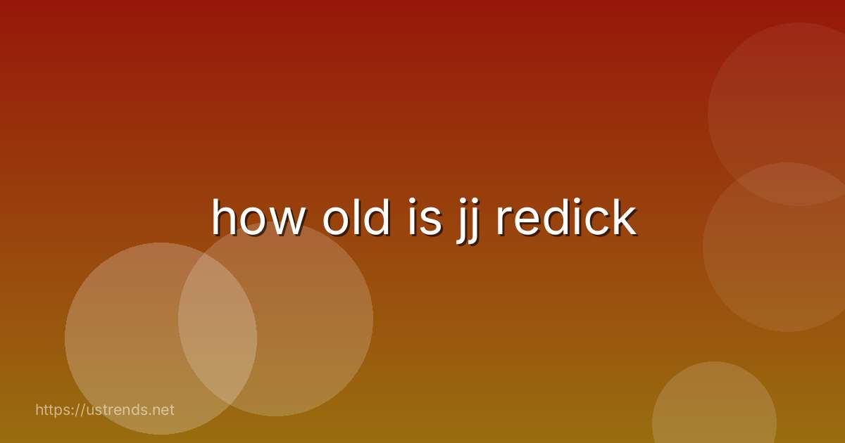 how old is jj redick