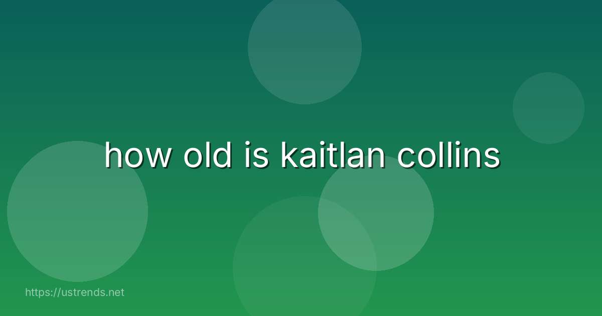how old is kaitlan collins