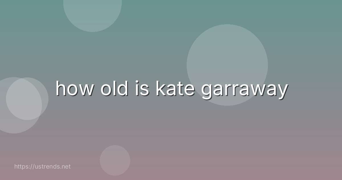how old is kate garraway