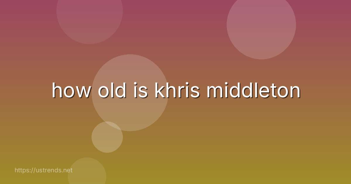 how old is khris middleton
