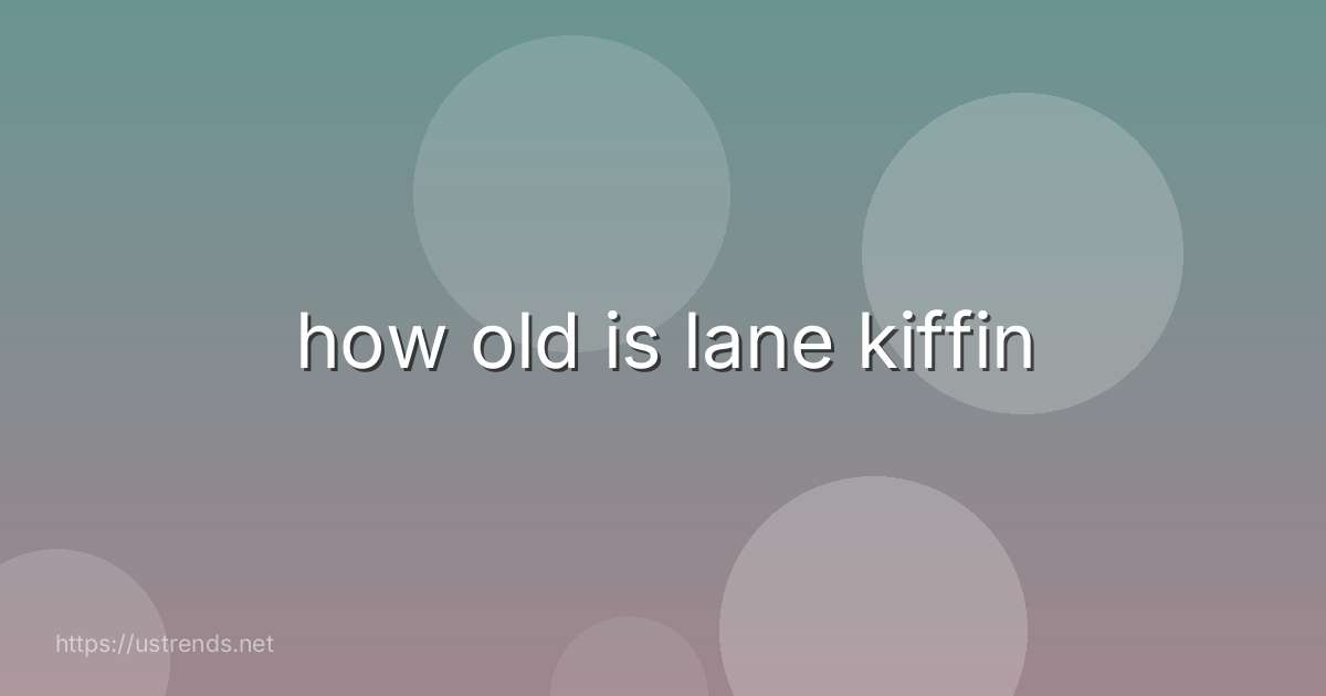 how old is lane kiffin