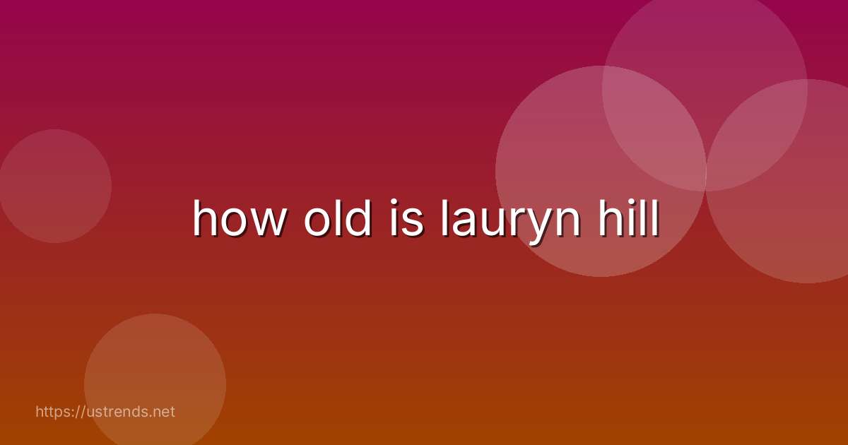 how old is lauryn hill