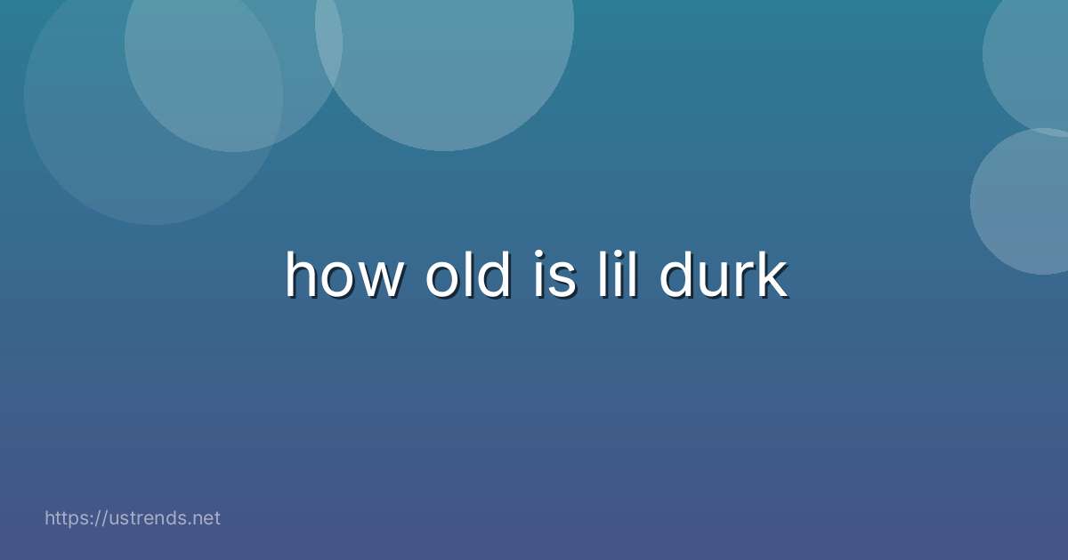 how old is lil durk