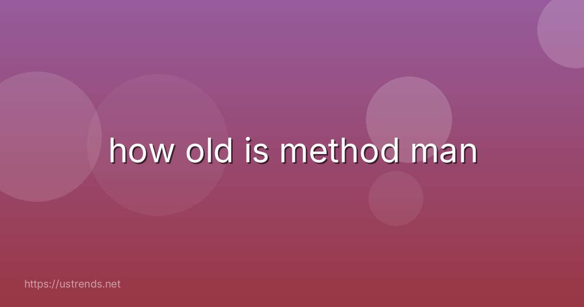 how old is method man