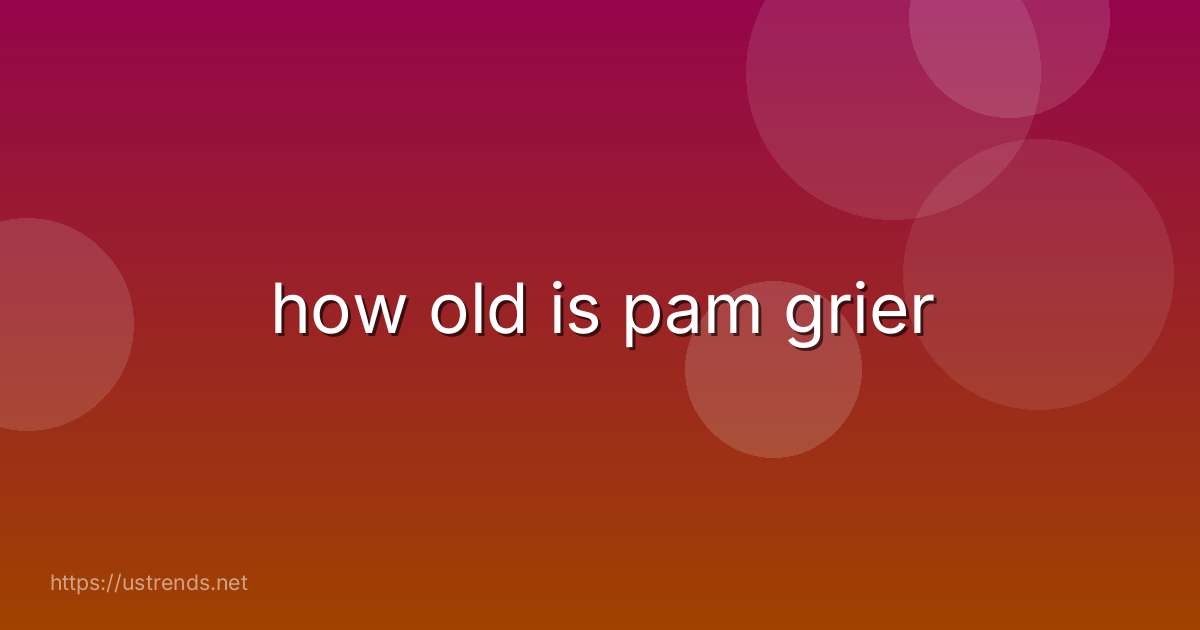 how old is pam grier