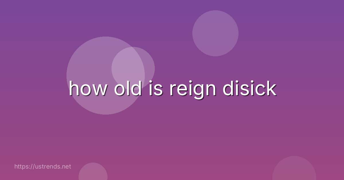 how old is reign disick
