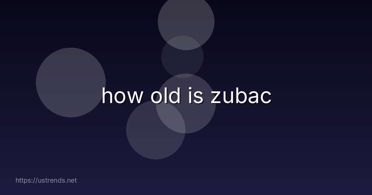 how old is zubac
