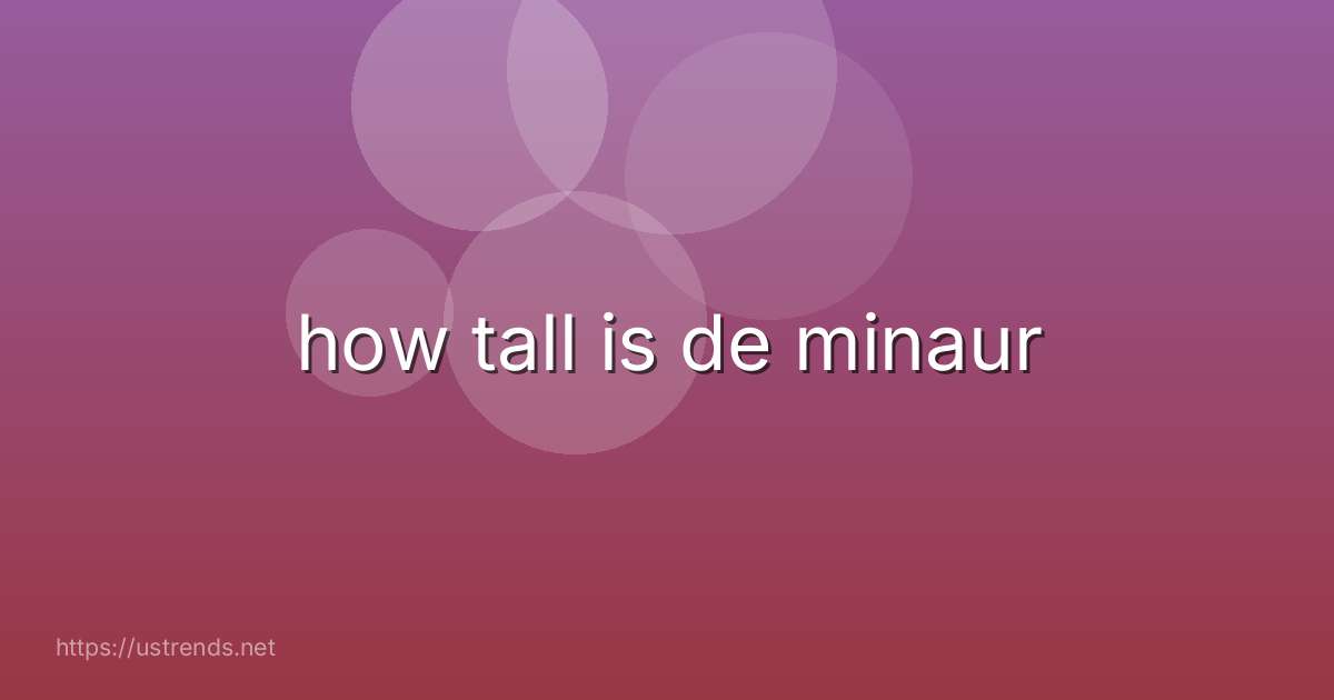 how tall is de minaur