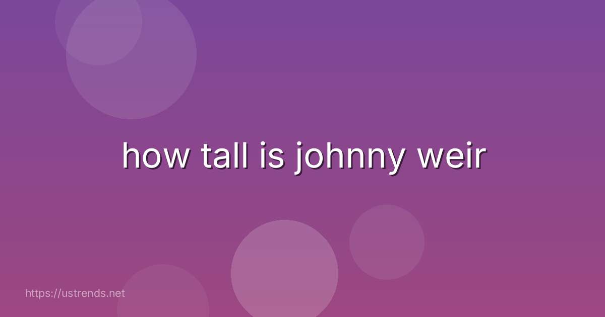 how tall is johnny weir