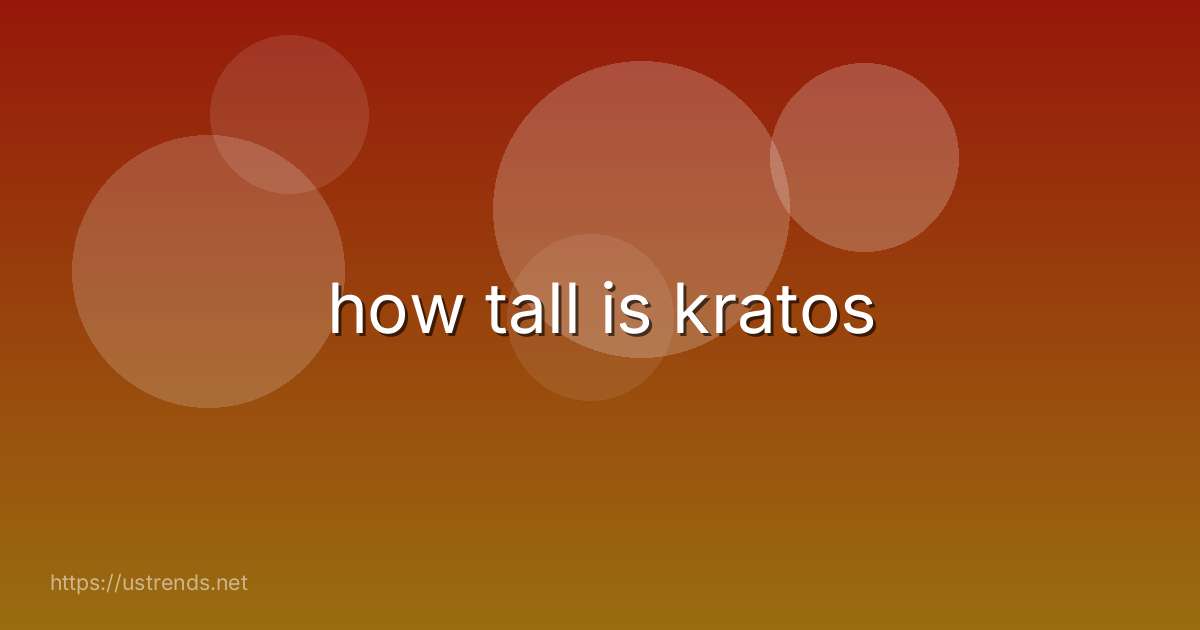 how tall is kratos