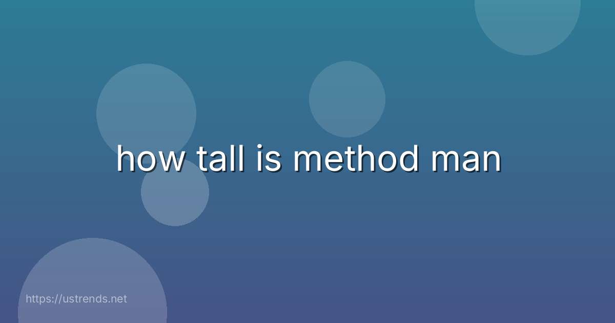 how tall is method man