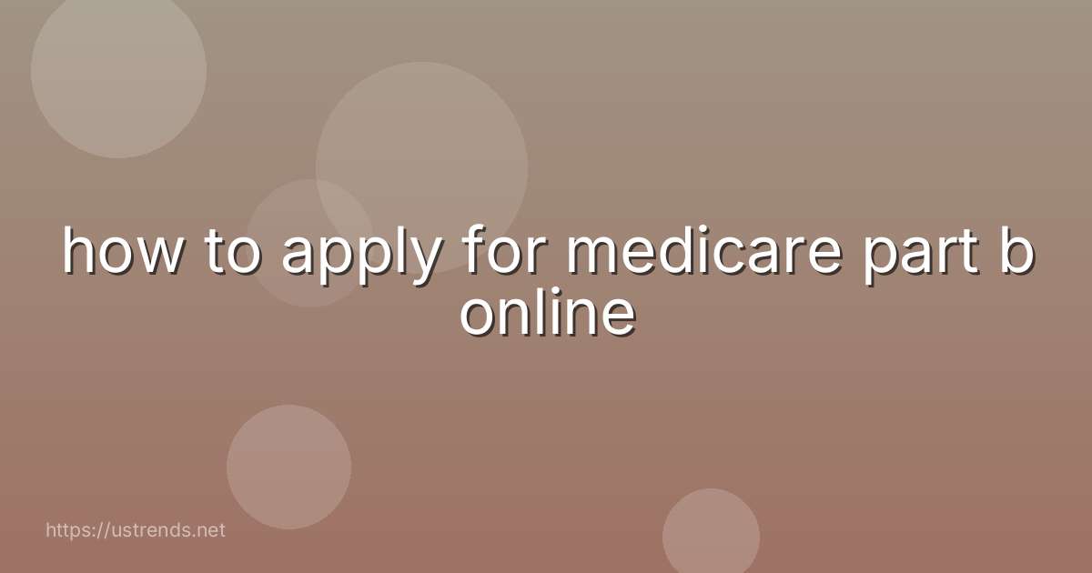 how to apply for medicare part b online