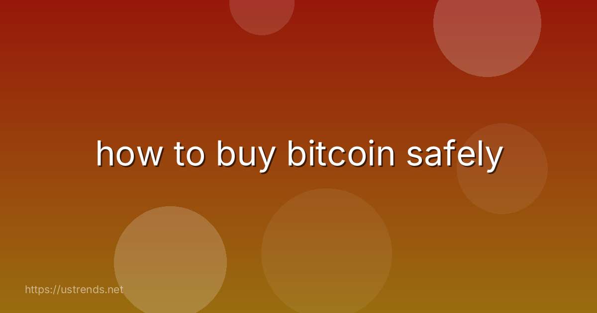 how to buy bitcoin safely
