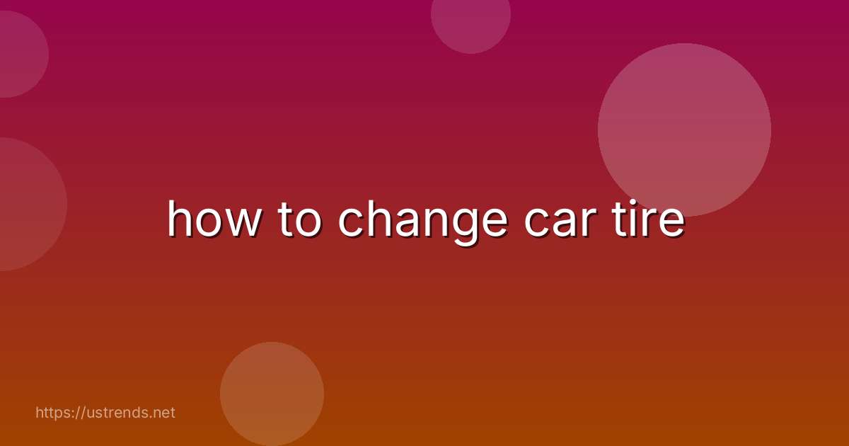 how to change car tire