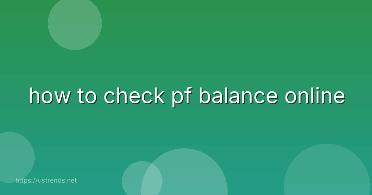 how to check pf balance online
